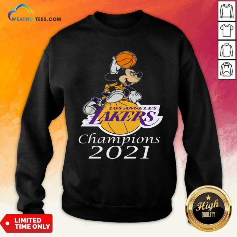 Mickey Mouse Los Angeles Lakers Champions 2021 Sweatshirt - Design By Weathertees.com