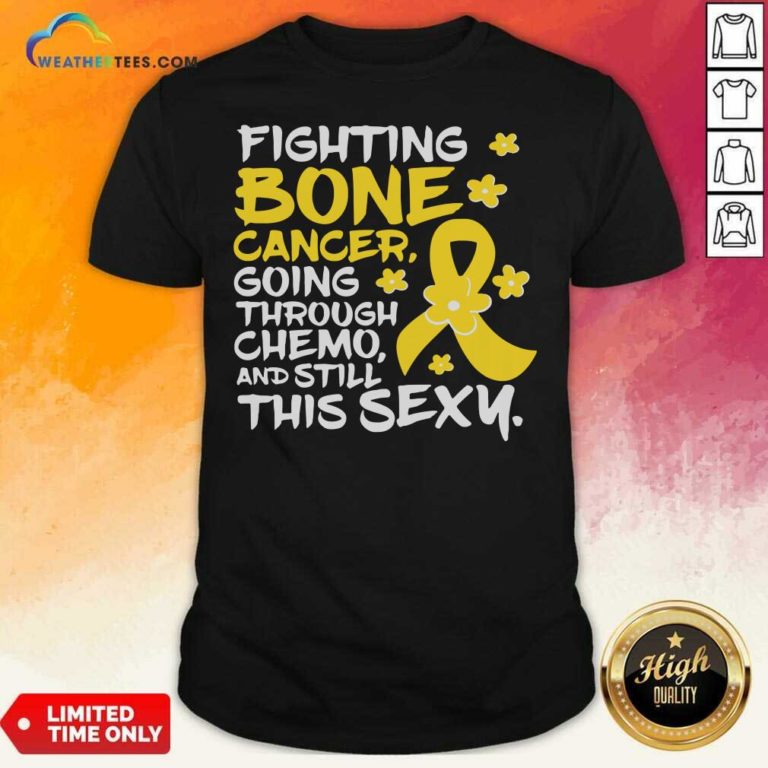 Fighting Bone Cancer Going Through Chemo And Still This Sexy Yellow Ribbon Shirt - Design By Weathertees.com