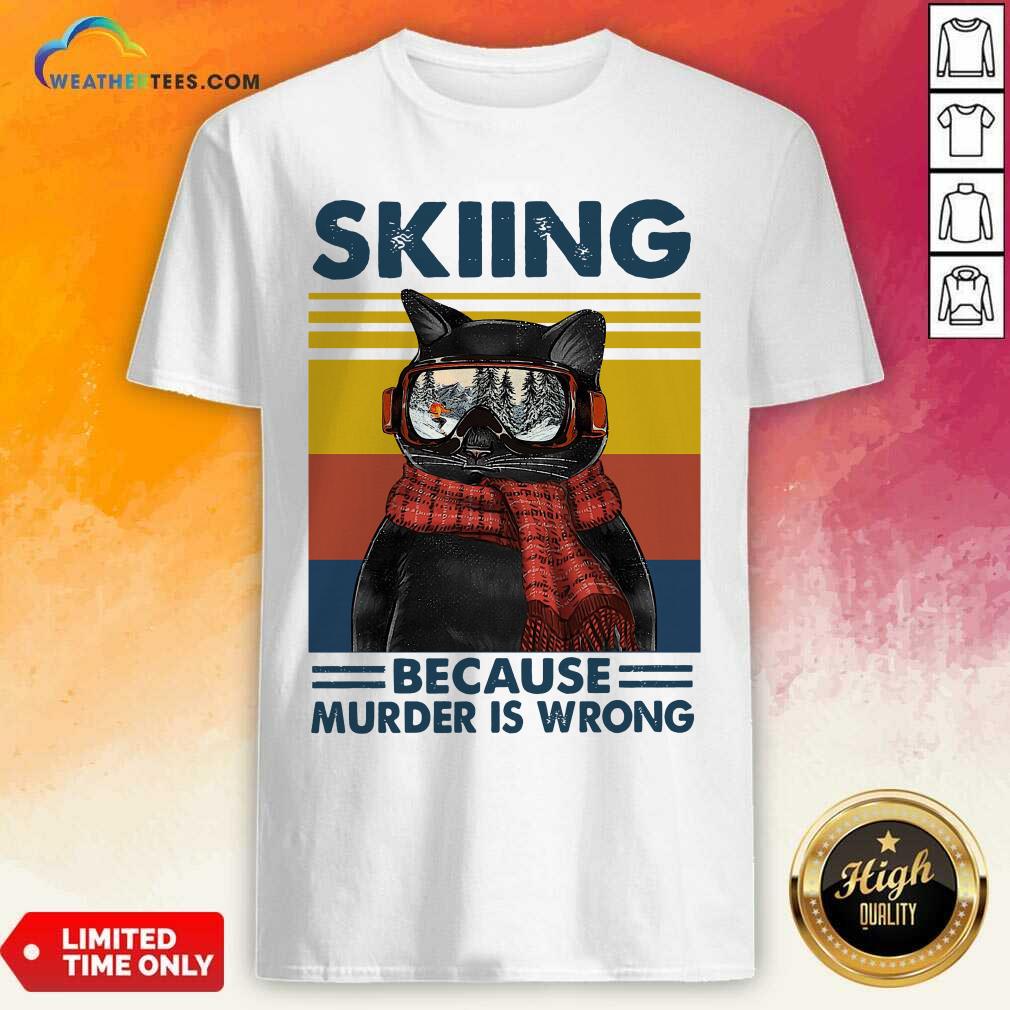 Black Cat Skiing Because Murder Is Wrong Vintage Retro Shirt - Design By Weathertees.com