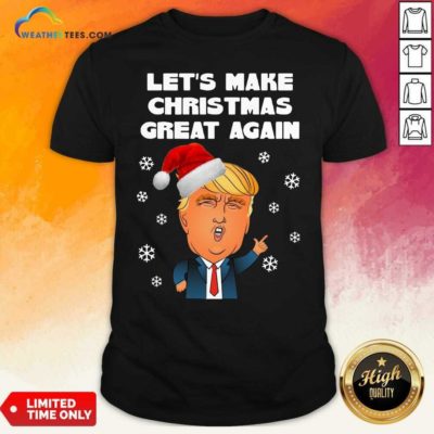 Santa Donald Trump Let’s Make Christmas Great Again Shirt - Design By Weathertees.com
