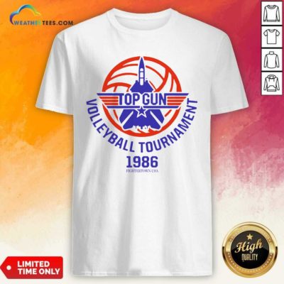 Gun Volleyball Tournament 1986 Fightertown USA Shirt - Design By Weathertees.com