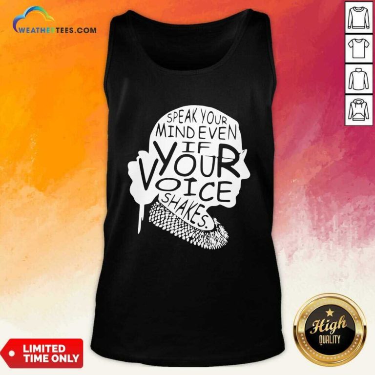Ruth Bader Ginsburg RBG Speak Your Mind Even If Your Voice Shakes Tank Top - Design By Weathertees.com