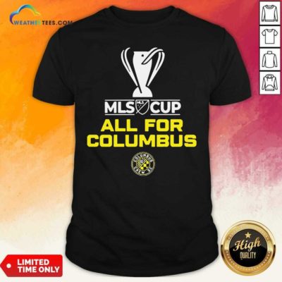 All For Columbus Crew MLS Cup Champion 2020 Shirt - Design By Weathertees.com