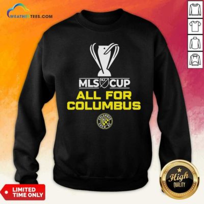 All For Columbus Crew MLS Cup Champion 2020 Sweatshirt - Design By Weathertees.com