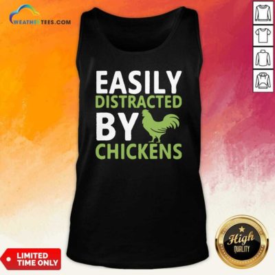Easily Distracted By Chickens Tank Top - Design By Weathertees.com