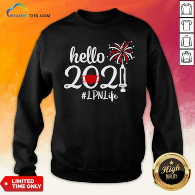 Hello 2021 LPN Life Face Mask Christmas Sweatshirt - Design By Weathertees.com