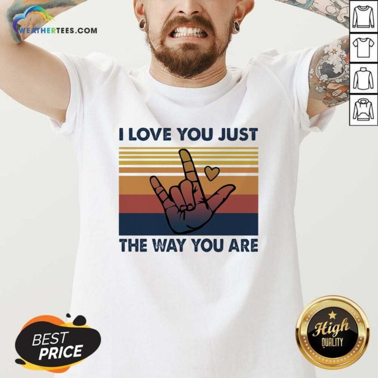 I Love You Just The Way You Are Vintage Retro V-neck - Design By Weathertees.com