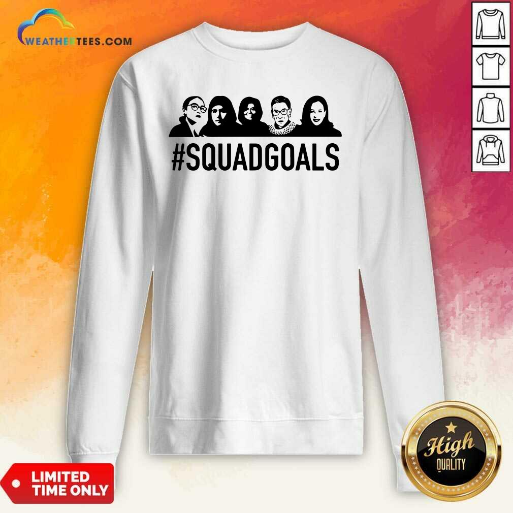 SQUAD GOALS Supreme Court Justices RBG Sweatshirt - Design By Weathertees.com