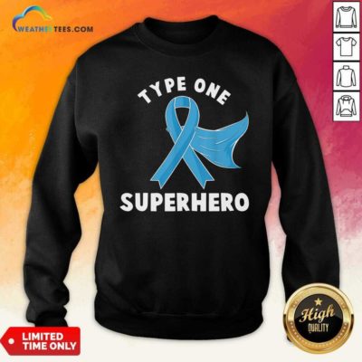 Type One Superhero Diabetes Awareness Diabetic Sweatshirt - Design By Weathertees.com