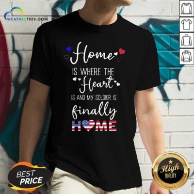 Home Is Where The Heart Is And My Soldier Is Finally Home American Flag V-neck - Design By Weathertees.com