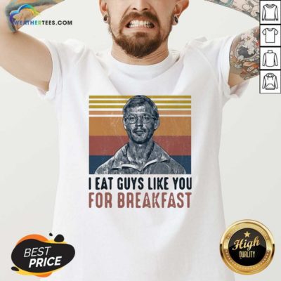 Jeffrey Dahmer I Eat Guys Like You For Breakfast Vintage V-neck - Design By Weathertees.com