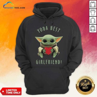Baby Yoda Hug Heart Best Girlfriend Hoodie - Design By Weathertees.com