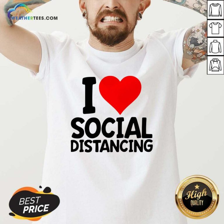 I Love Social Distancing V-neck - Design By Weathertees.com