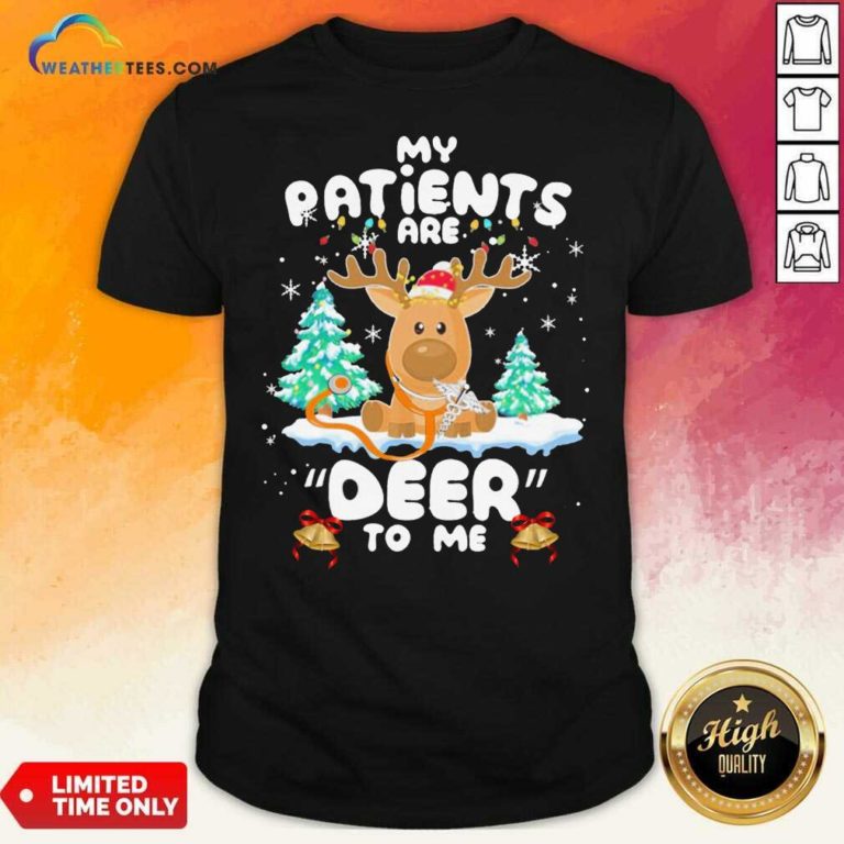 Reindeer My Patients Are Beer To Me Christmas Shirt - Design By Weathertees.com