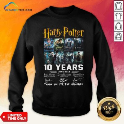 Harry Potter 10 Years 2001 2011 Thank You For The Memories Signatures Sweatshirt - Design By Weathertees.com