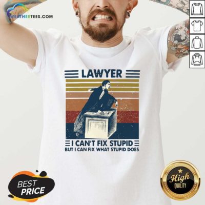 Lawyer I Can’t Fix Stupid But I Can Fix What Stupid Does Vintage Retro V-neck - Design By Weathertees.com