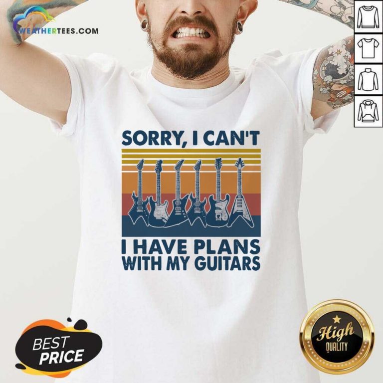 Sorry I Can’t I Have Plans With My Guitars Vintage Retro V-neck - Design By Weathertees.com