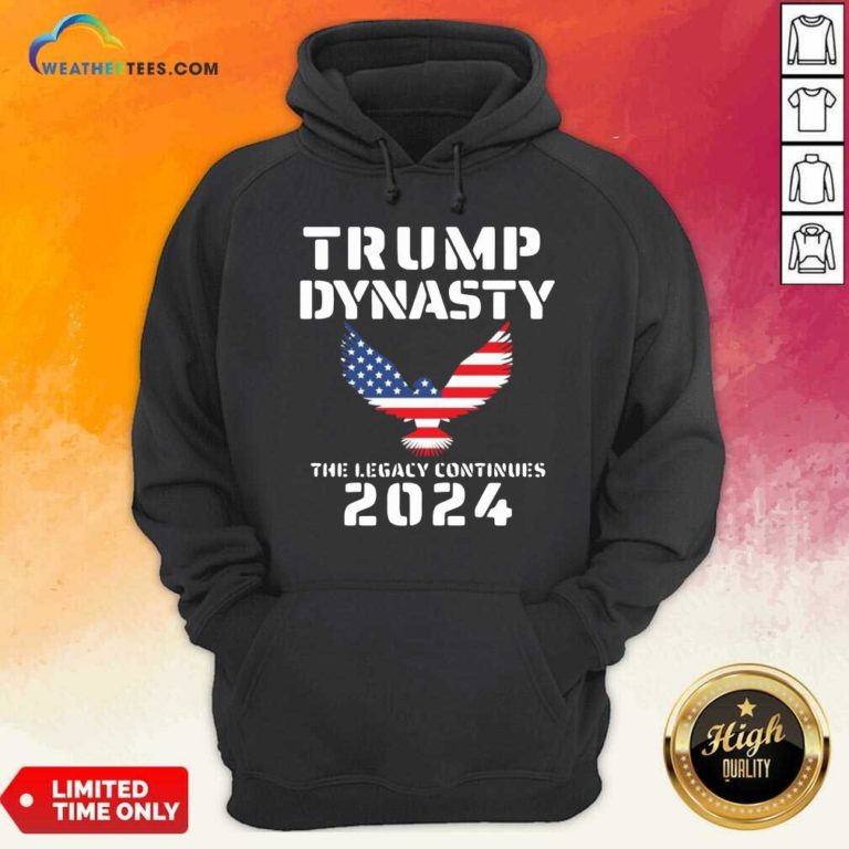 Donald Trump Dynasty The Legacy Continues 2024 Hoodie - Design By Weathertees.com