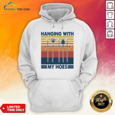 Hanging With My Hoes Vintage Retro Hoodie - Design By Weathertees.com