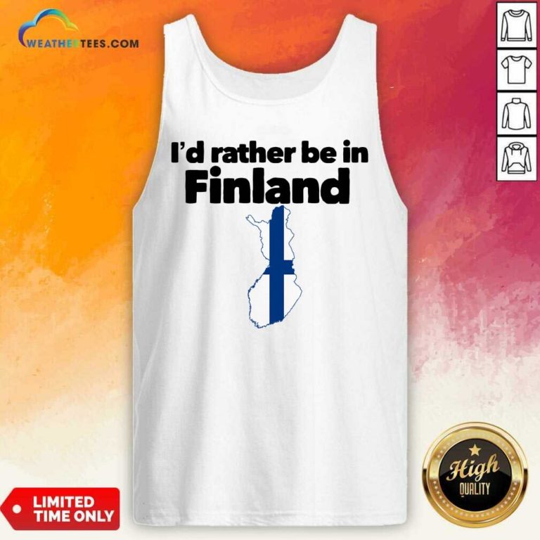 I’d Rather Be In Finland Tank Top - Design By Weathertees.com