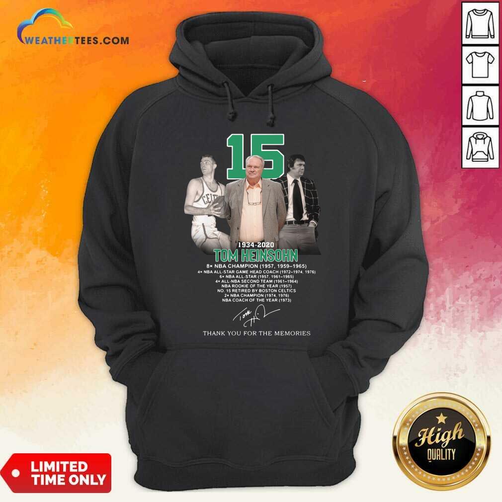 15 Tom Heinsohn 1934 2020 Thank You For The Memories Signature Hoodie - Design By Weathertees.com