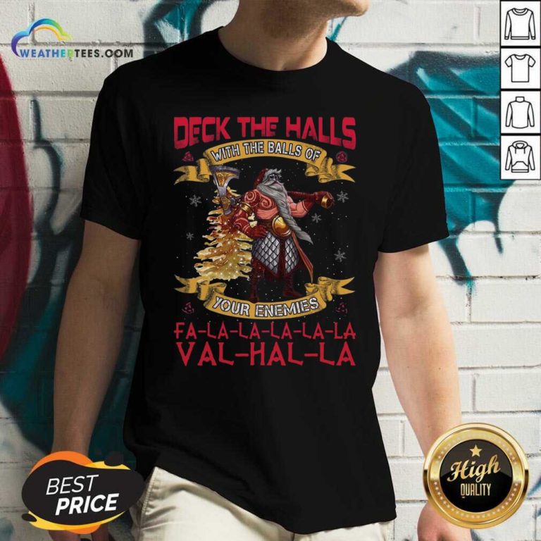Santa Claus Deck The Hall With The Balls Of Your Enemies Valhalla Christmas V-neck - Design By Weathertees.com