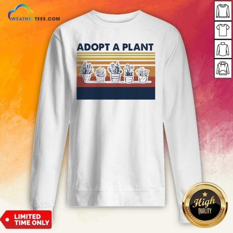 Adopt A Plant Vintage Retro Sweatshirt - Design By Weathertees.com