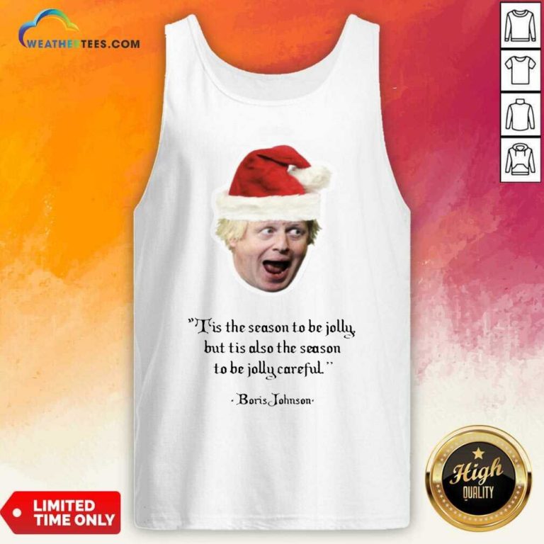 It’s The Season To Be Jolly Boris Jumper Boris Johnson Christmas Tank Top - Design By Weathertees.com