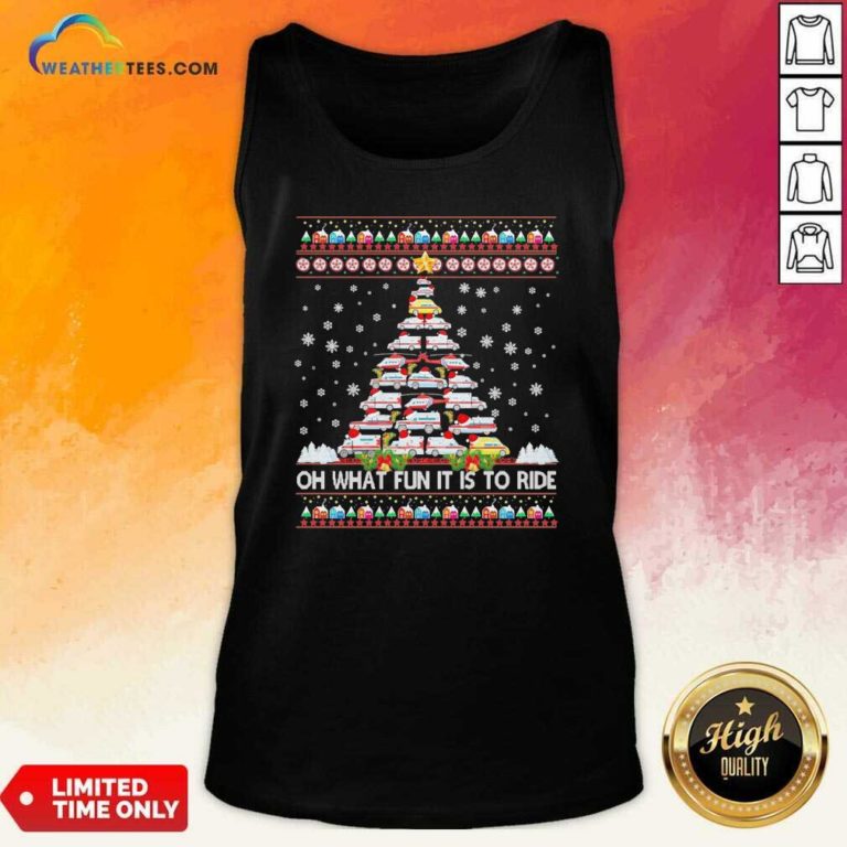 Oh What Fun It Is To Ride Tree Christmas Tank Top - Design By Weathertees.com
