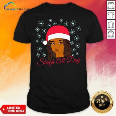 Christmas Melanin Sleigh All Day Shirt - Design By Weathertees.com