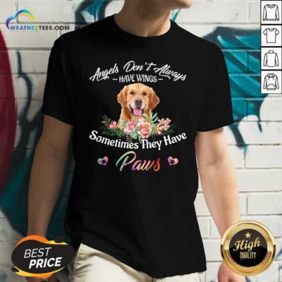 Angels Don’t Always Have Wings Golden Retriever Sometimes They Have Paws V-neck - Design By Weathertees.com