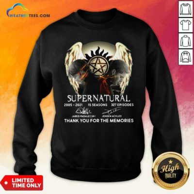Supernatural 2005 2021 15 Seasons 327 Episodes Thank You For The Memories Signatures Sweatshirt - Design By Weathertees.com