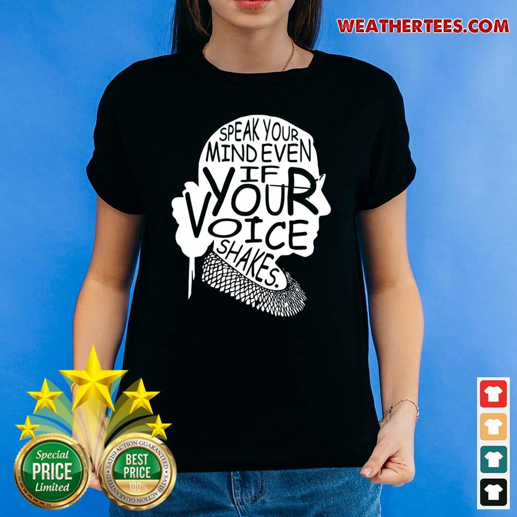 Notorious RBG Speak Your Mind Even If Your Voice Shakes Ladies-tee - Design By Weathertees.com