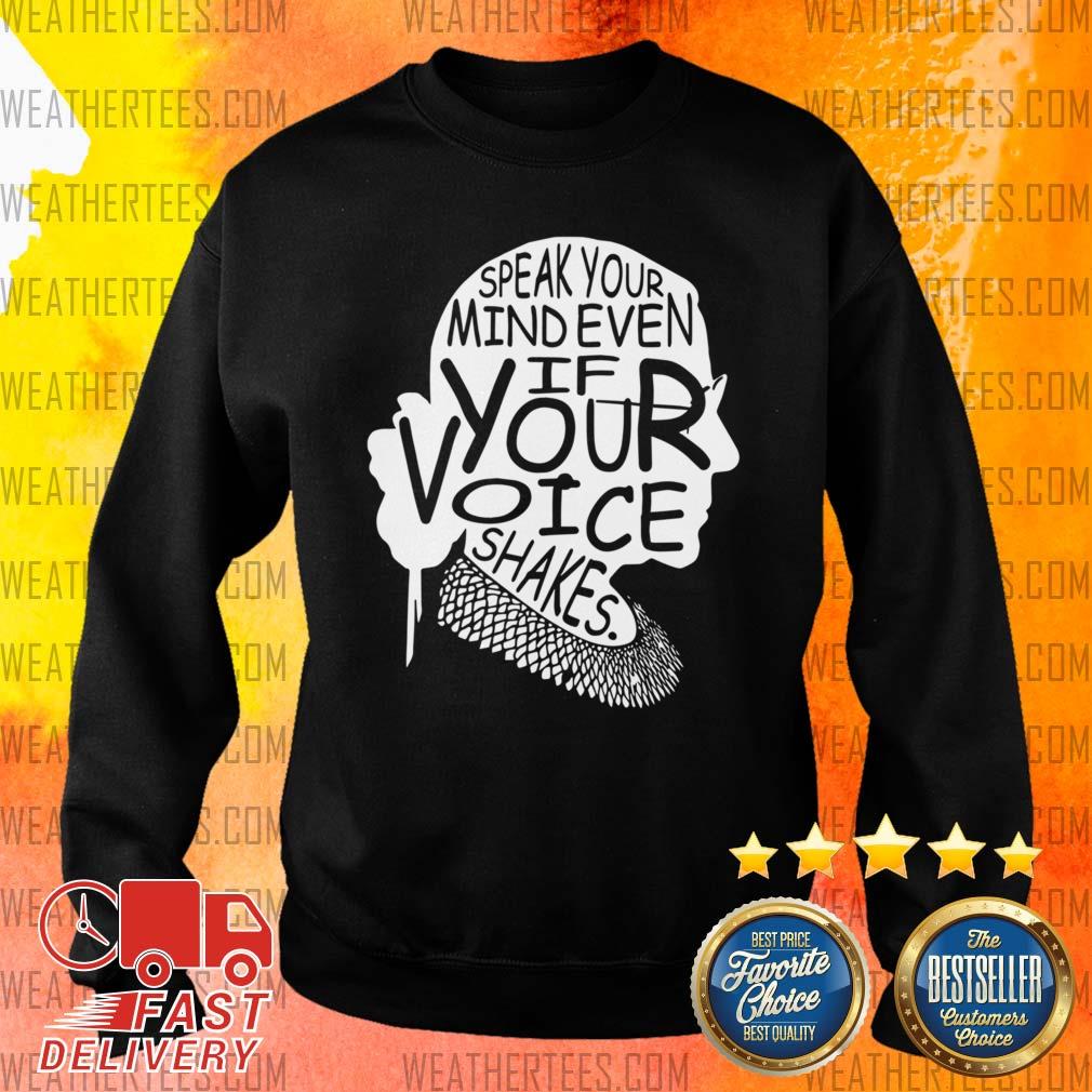 Notorious RBG Speak Your Mind Even If Your Voice Shakes Sweater - Design By Weathertees.com