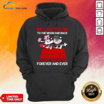 Snoopy And Girlfriend I Love You To The Moon And Back Forever And Ever Valentines Day Hoodie - Design By Weathertees.com
