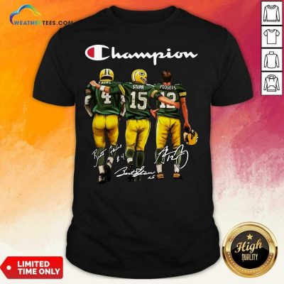 Green Bay Packers Champion Favre Starr Rodgers Signatures Shirt - Design By Weathertees.com