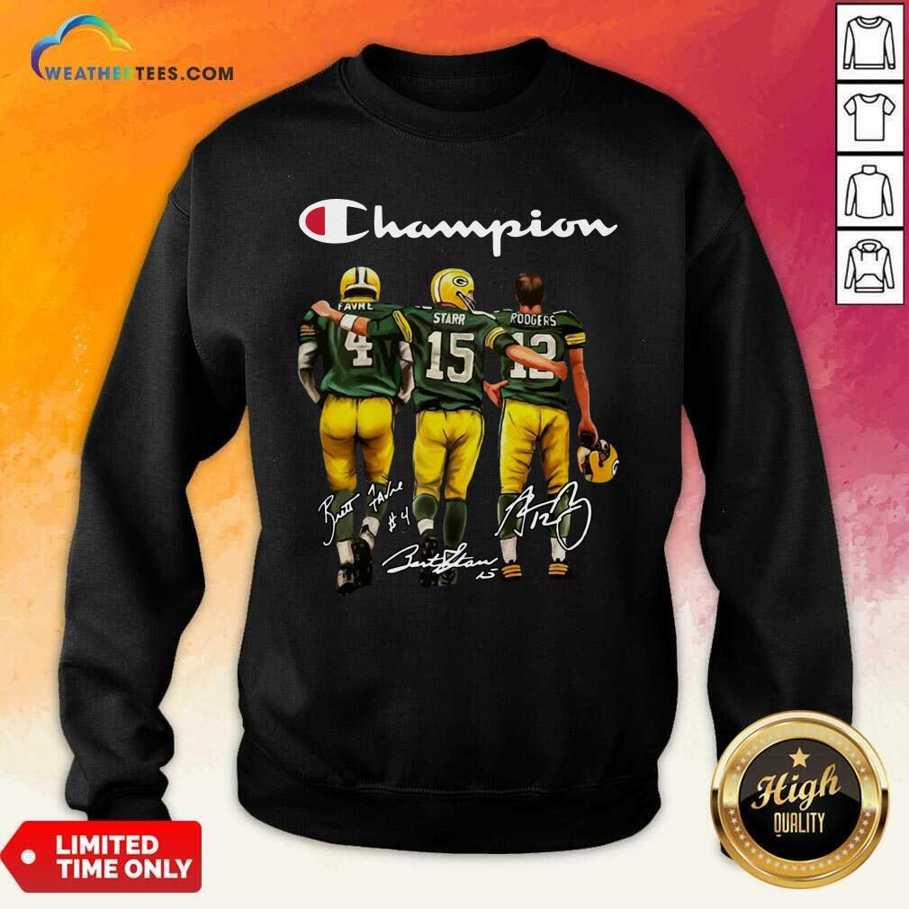 Green Bay Packers Champion Favre Starr Rodgers Signatures Sweatshirt - Design By Weathertees.com