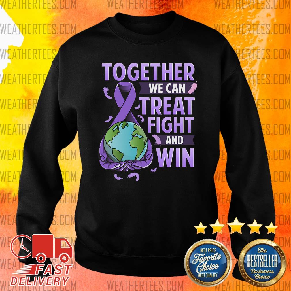 Together We Can Treat Fight And Win World Cancer Day Cancer Awareness Fight Against Cancer Sweater - Design By Weathertees.com