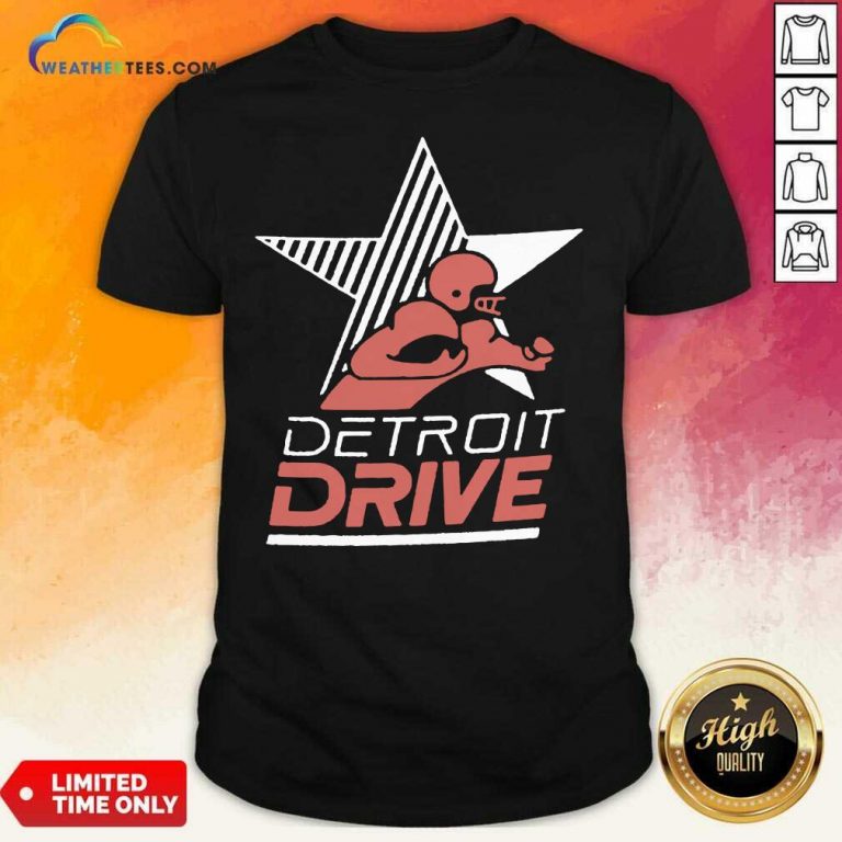 Detroit Drive Shirt - Design By Weathertees.com