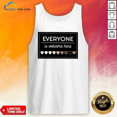 Everyone Is Welcome Here LGBT Tank Top - Design By Weathertees.com
