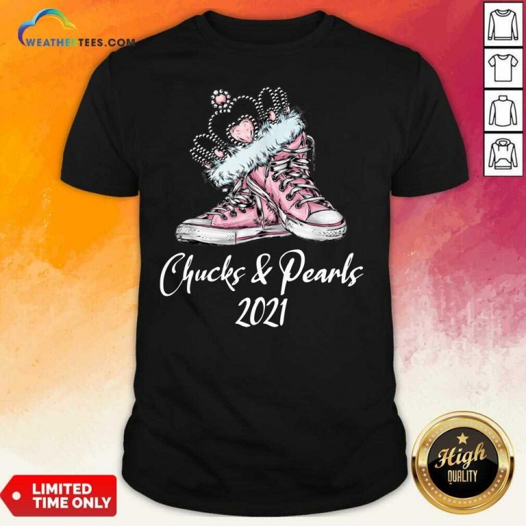 The Kamala Harris Converse Chucks And Pearls 2021 Shirt - Design By Weathertees.com