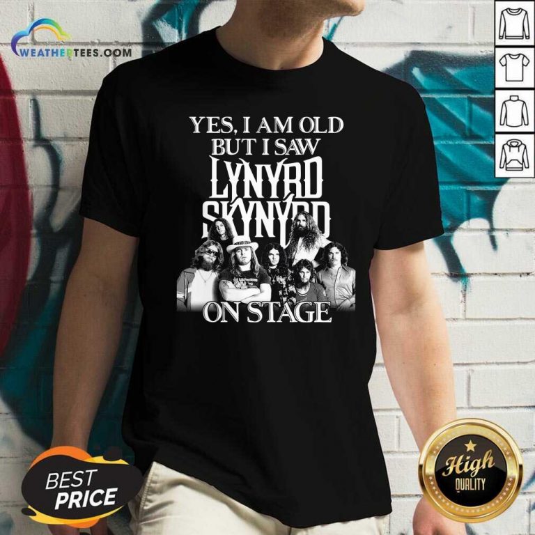 The Lynyrd Skynyrd Yes I’m Old But I Saw On Stage 2021 V-neck - Design By Weathertees.com