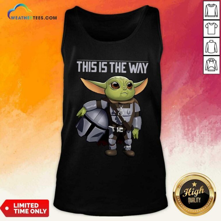 Baby Yoda The Mandalorian This Is The Way Tank Top - Design By Weathertees.com