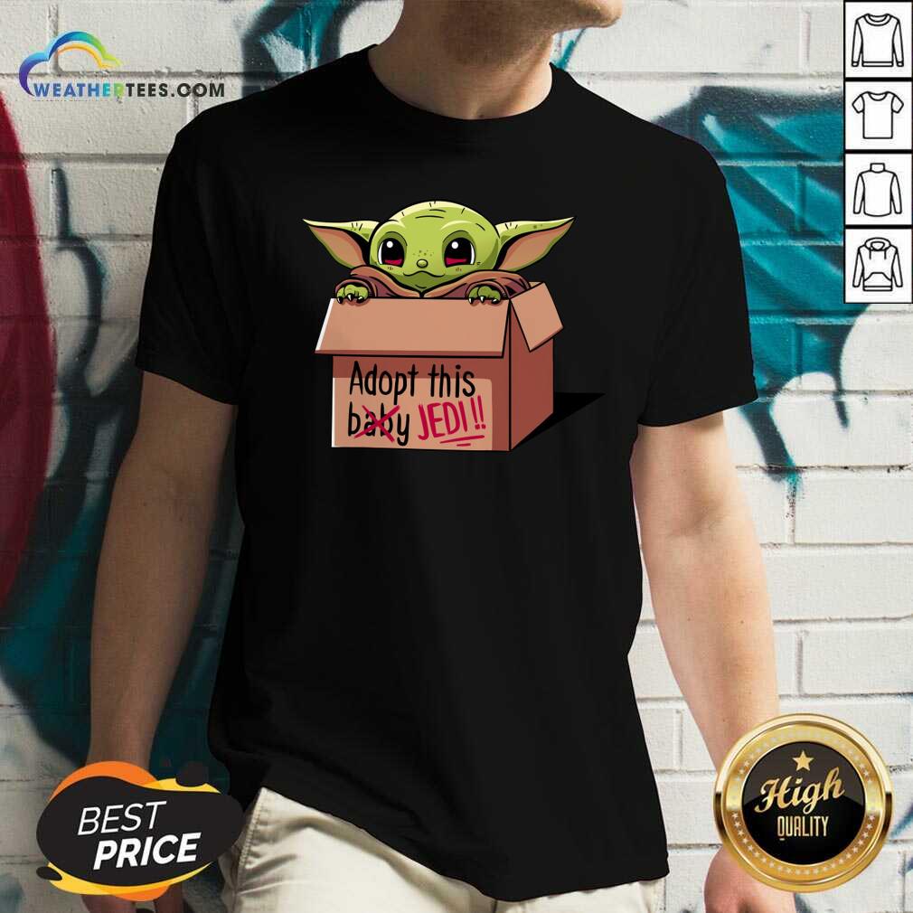 Baby Yoda Adopt This Not Baby This Jedi V-neck - Design By Weathertees.com