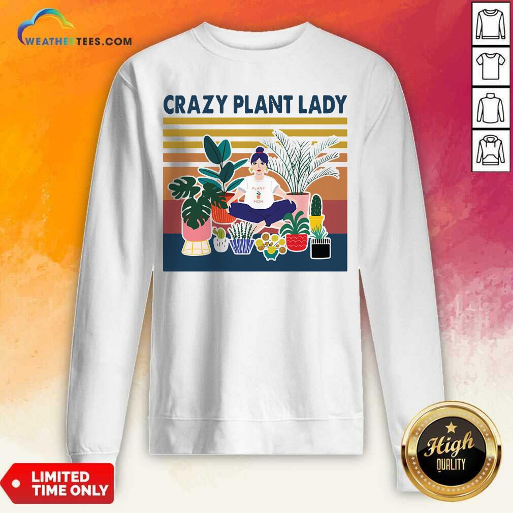 Garden Crazy Plant Lady Vintage Retro Sweatshirt - Design By Weathertees.com