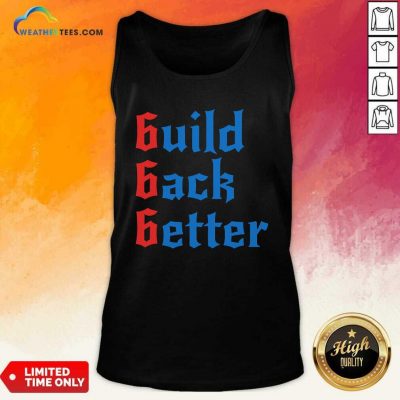 Build Back Better 666 Anti Globalist Tank Top - Design By Weathertees.com