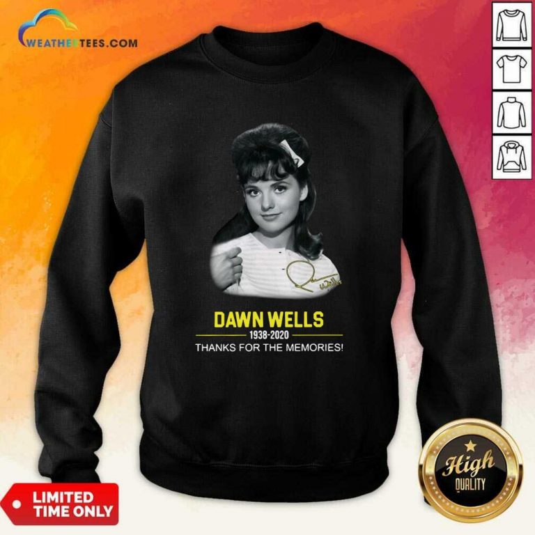 Dawn Wells 1983 2020 Thank You For The Memories Signature Sweatshirt - Design By Weathertees.com