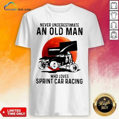 Never Underestimate An Old Man Who Loves Sprint Cả Racing The Moon Shirt - Design By Weathertees.com