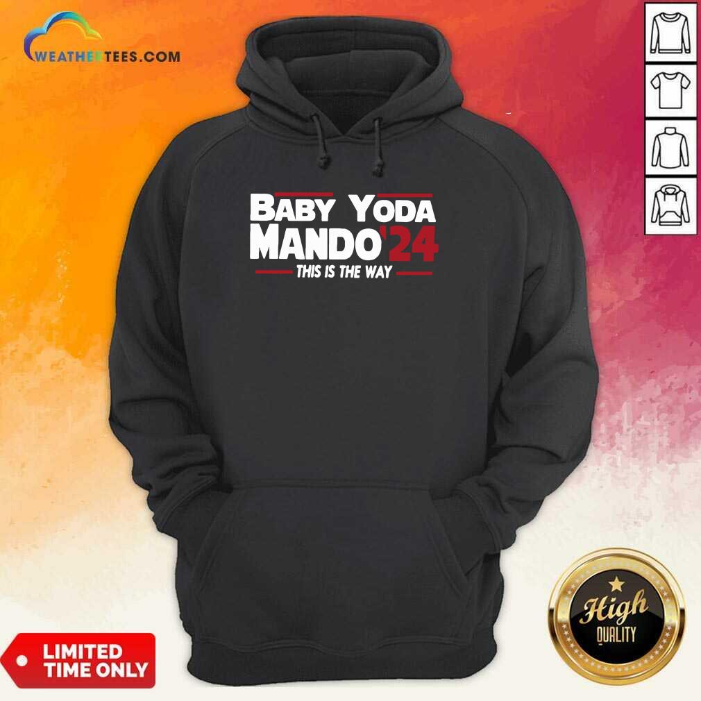 Babay Yoda Mando 24 This Is The Way Hoodie - Design By Weathertees.com