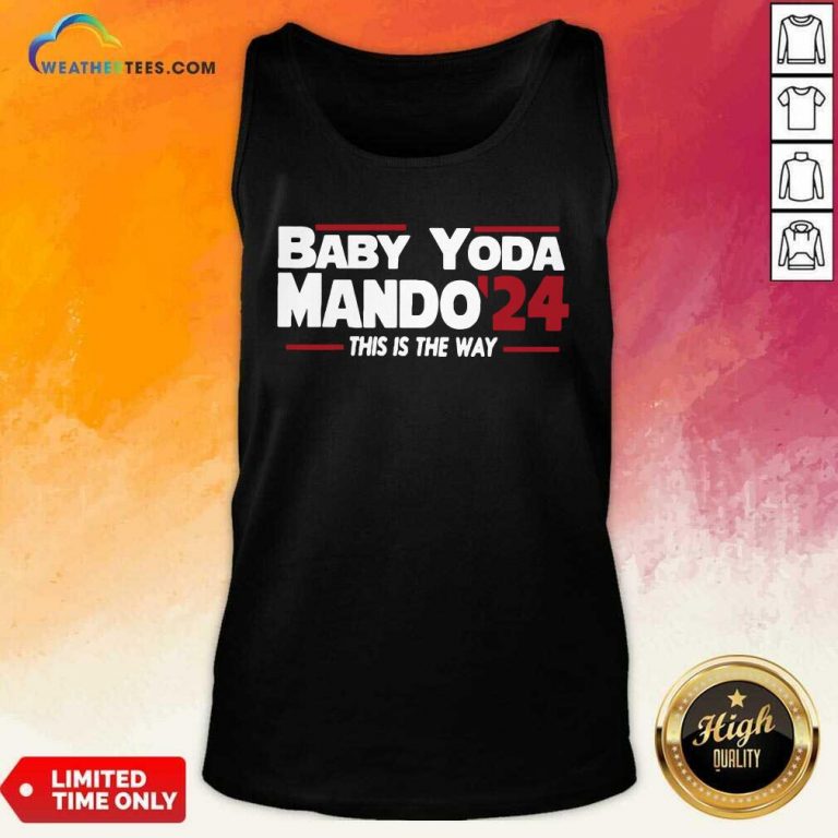 Babay Yoda Mando 24 This Is The Way Tank Top - Design By Weathertees.com